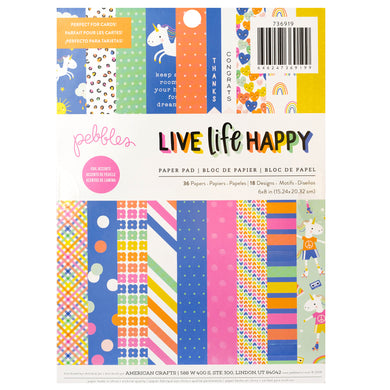 Live Life Happy 6x8 Paper Pad