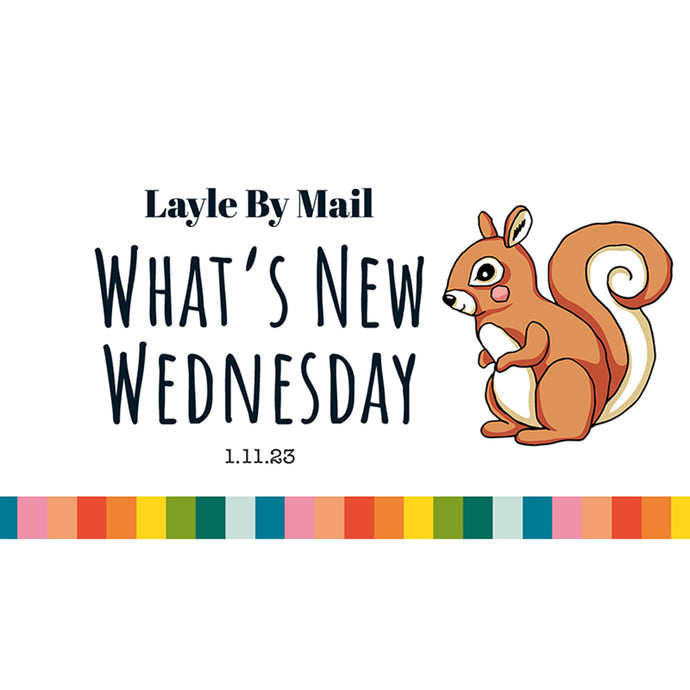 What's New Wednesday - 1.11.23