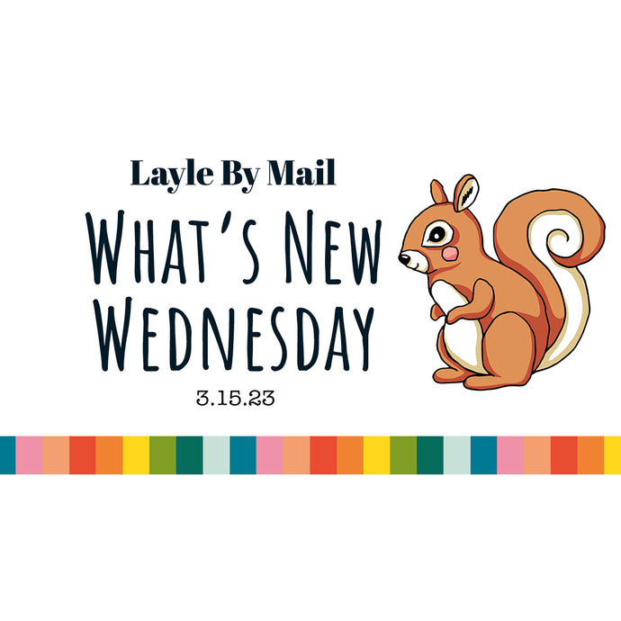 What's New Wednesday 3.15.23
