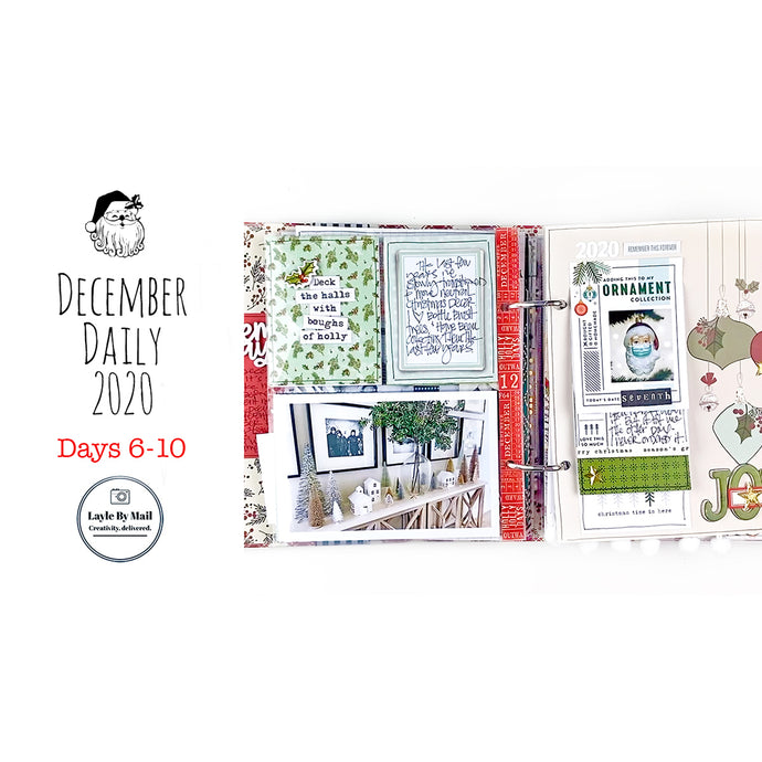 December Daily Flip Through | Days 6-10