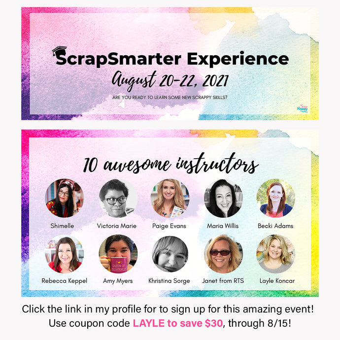 ScrapSmarter Experience 2021
