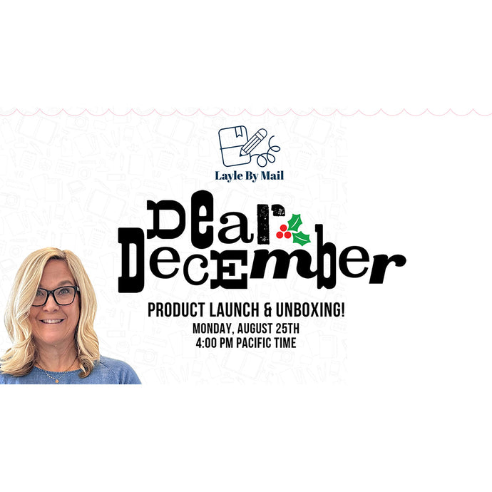 Dear December Product Launch!