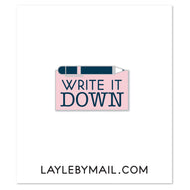 Write It Down Enamel Pin
