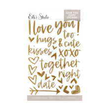 Load image into Gallery viewer, Elle&#39;s Studio | Gold Matte Love You Puffy Stickers