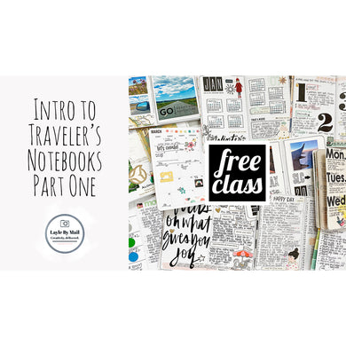 Intro to Traveler's Notebooks 101 - FREE CLASS