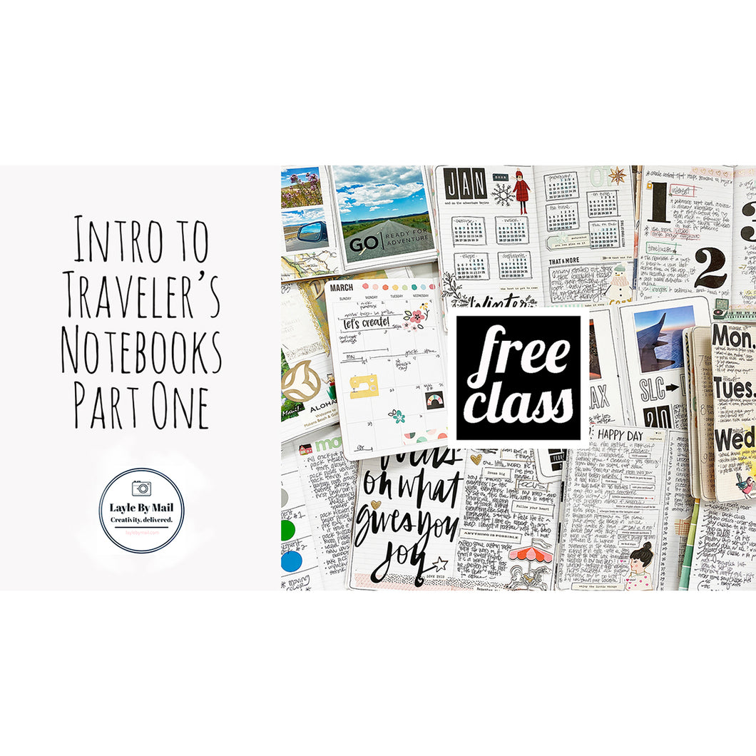 Notebook Intro Intro to Traveler's Notebooks 101 | FREE CLASS – Layle By Mail