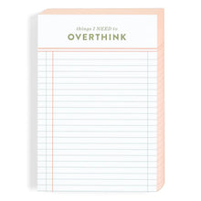 Load image into Gallery viewer, Things I Need to Overthink 4x6 Notepad
