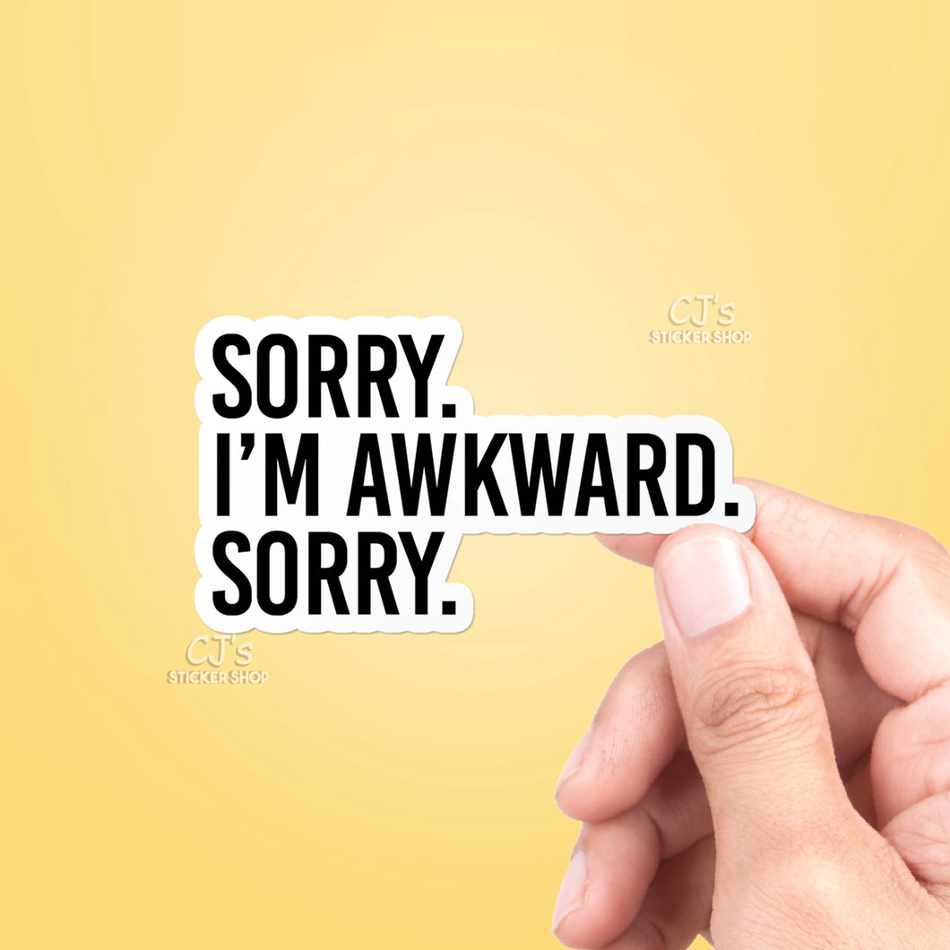 Sorry, I'm Awkward, Sorry Vinyl Sticker