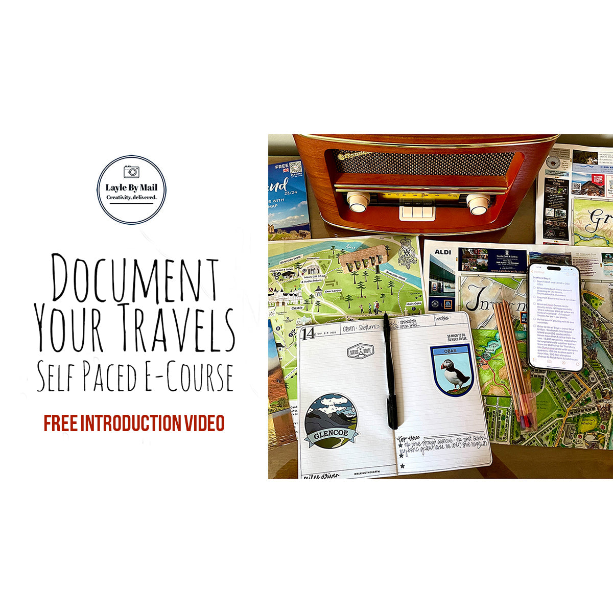 Document Your Travels E-Course - FREE INTRODUCTION VIDEO – Layle By Mail