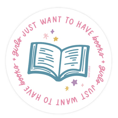 Girls Just Want to Have Books Decal Sticker