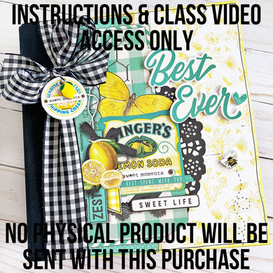 INSTRUCTIONS & VIDEO ACCESS ONLY - The Sweet Life 6x8 Mini Book Project Kit